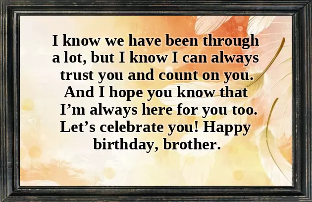 Happy Birthday To You My Lovely Brother