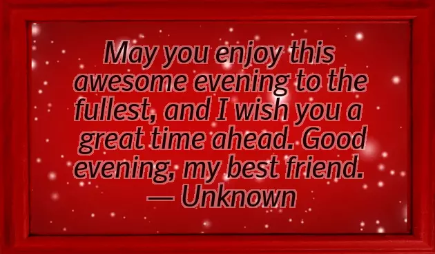 Sweet Evening Message For A Friend