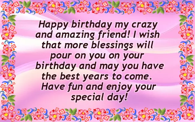 Happy Birthday Wishes To Crazy Friend Happy Birthday Wishes To Crazy Friend