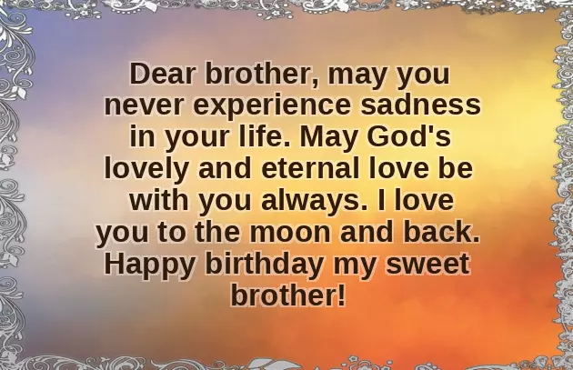 Birthday Wishes To A Brother In Christ Birthday Wishes To A Brother In Christ
