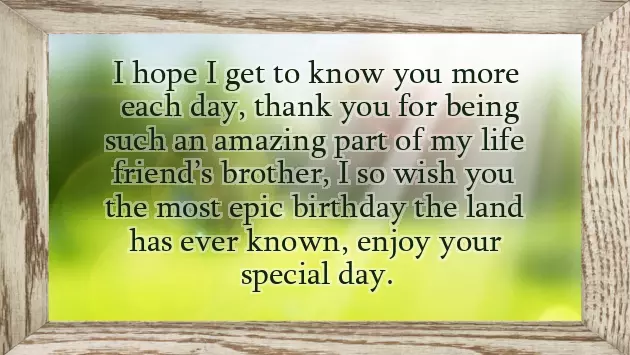 Birthday Wishes To A Friend Brother Birthday Wishes To A Friend Brother