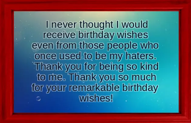 Thank You Friends For Your Wonderful Birthday Wishes Thank You Friends For Your Wonderful Birthday Wishes