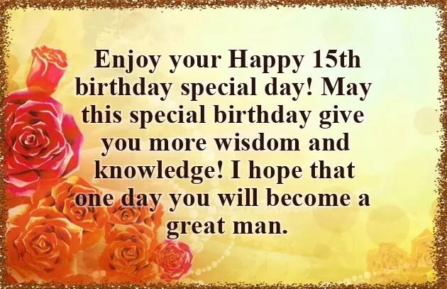 Birthday Wishes For 15 Year Old Nephew