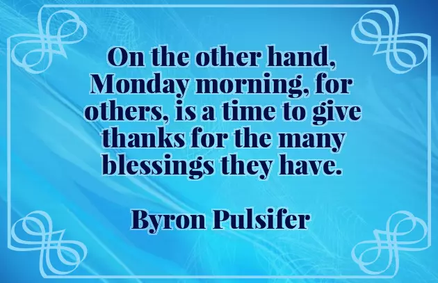 Good Morning Have A Blessed Day