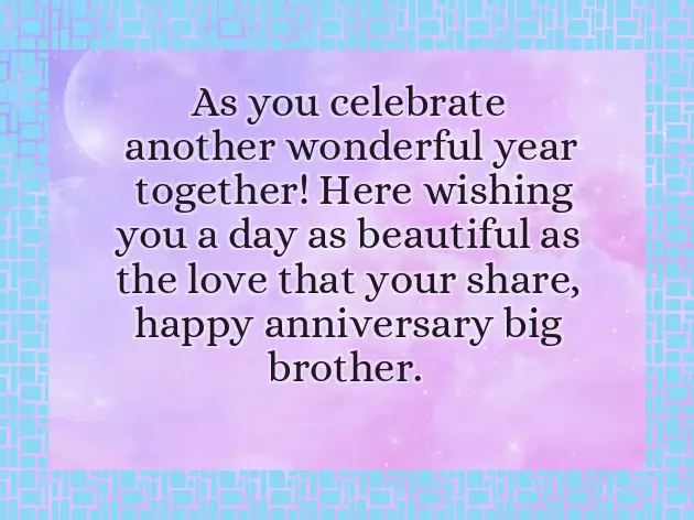 Funny Anniversary Wishes For Brother