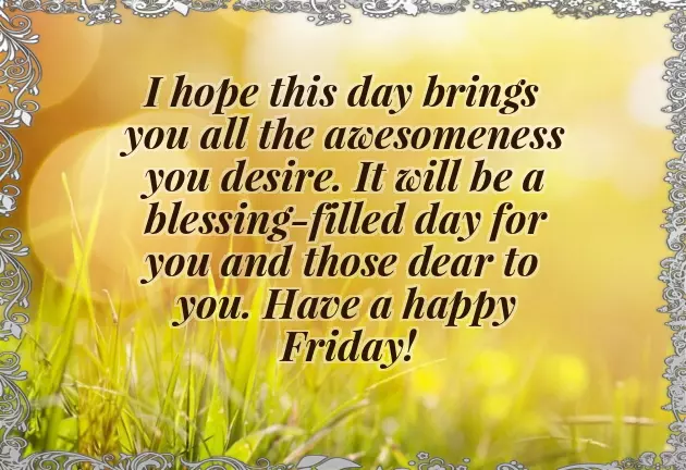 Wishing You A Blessed Friday