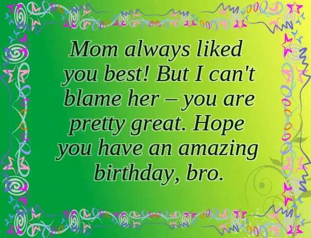 Cool Birthday Wishes For Brother