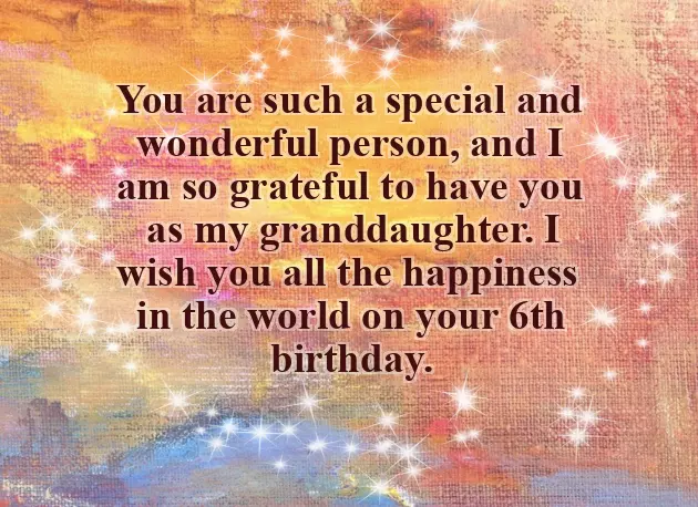 6Th Birthday Wishes For Granddaughter 6Th Birthday Wishes For Granddaughter