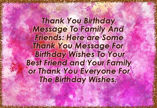 Thanks For Birthday Wishes Family Thanks For Birthday Wishes Family