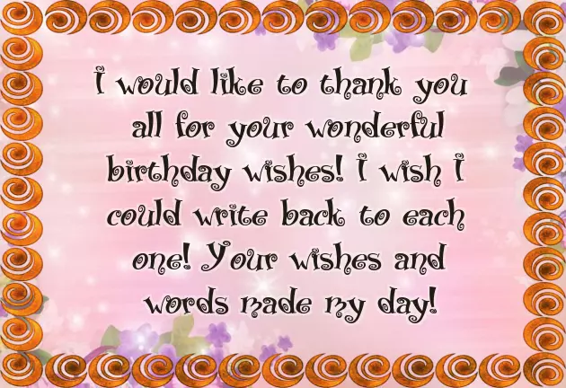 Thank You For The Warm Greetings On My Birthday
