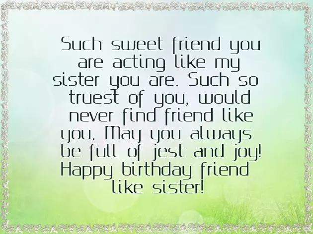Birthday Greetings For A Friend Like A Sister