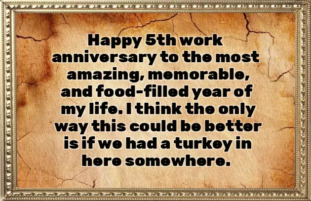 Funny Work Anniversary Quotes