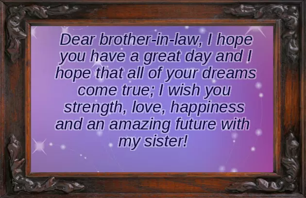 Birthday Wishes To My Loving Brother