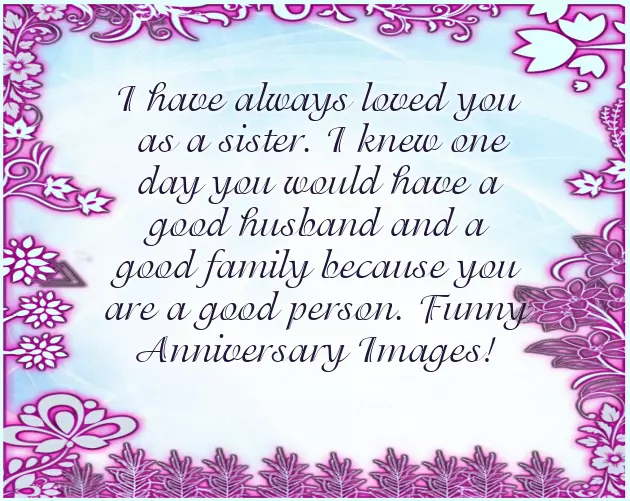 Funny Wedding Anniversary Wishes For Sister Funny Wedding Anniversary Wishes For Sister