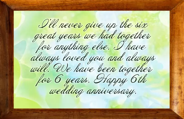 6Th Wedding Anniversary Quotes For Husband