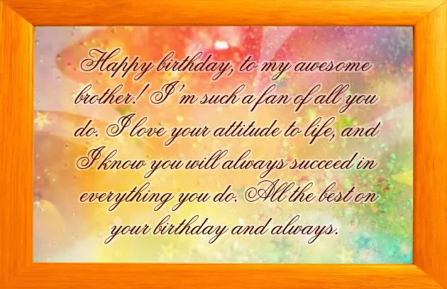 My Loving Brother Birthday Wishes My Loving Brother Birthday Wishes