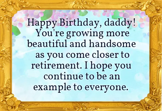 Happy Birthday Quotes For Your Dad