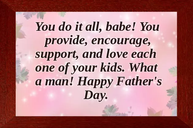 Fathers Day To My Dad Message Fathers Day To My Dad Message