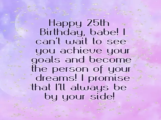 Birthday Wishes For 25 Year Old Guy