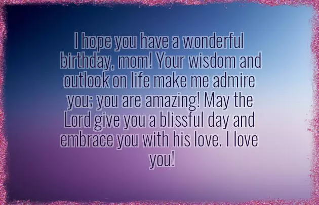 Birthday Wishes For Mom Short And Sweet