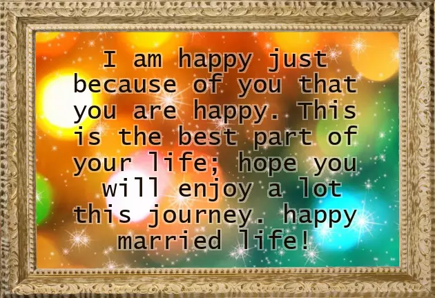 Happy Marriage Life Wishes For Best Friend Happy Marriage Life Wishes For Best Friend