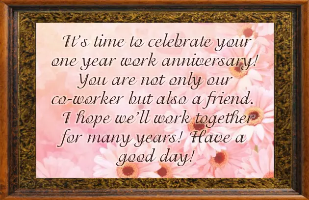 Congratulations On 1St Work Anniversary