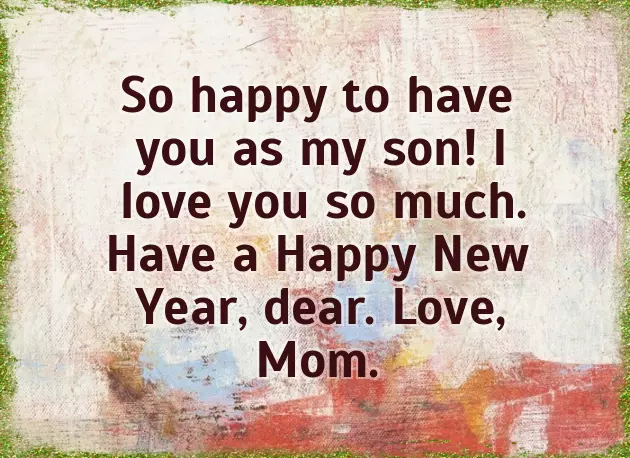 Happy New Year Wishes To Son Happy New Year Wishes To Son