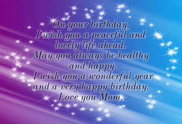 Deep Birthday Wishes For Mom From Son Deep Birthday Wishes For Mom From Son