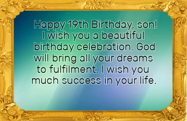 Happy 19Th Birthday To My Son Happy 19Th Birthday To My Son