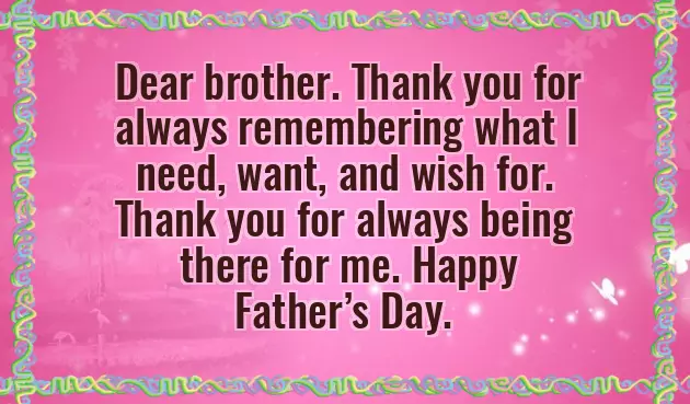 Fathers Day Wishes To My Brother