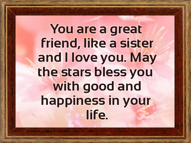 Birthday Wishes For My Best Friend Like Sister Birthday Wishes For My Best Friend Like Sister