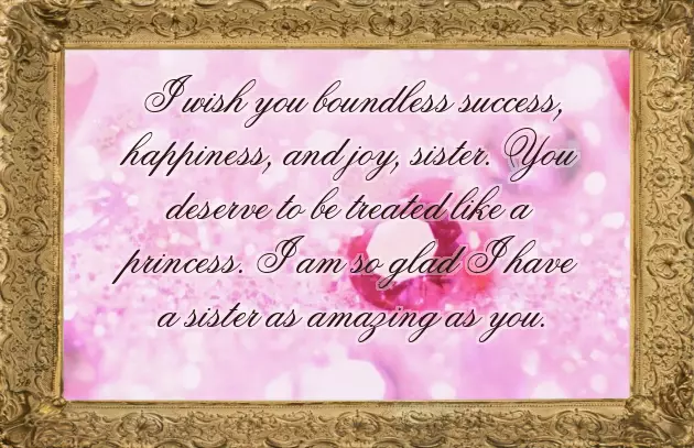 Happy Birthday Wishes To My Dear Sister