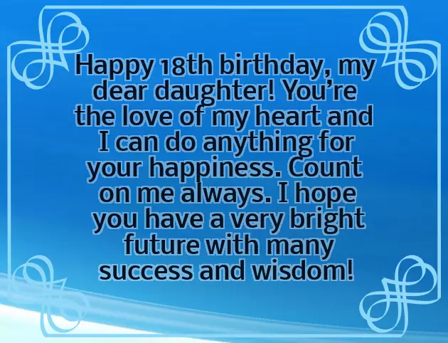 Birthday Wishes For 18 Year Old Daughter