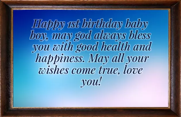 1St Baby Boy Birthday Wishes 1St Baby Boy Birthday Wishes