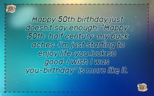 50 Birthday Funny Wishes
