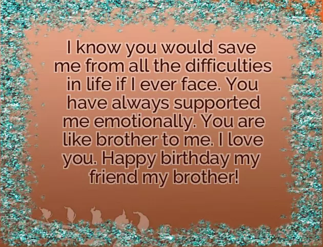 Birthday Wishes For A Brother Like Friend Birthday Wishes For A Brother Like Friend