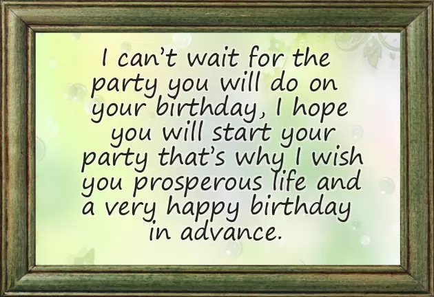 Happy Birthday In Advance To My Son