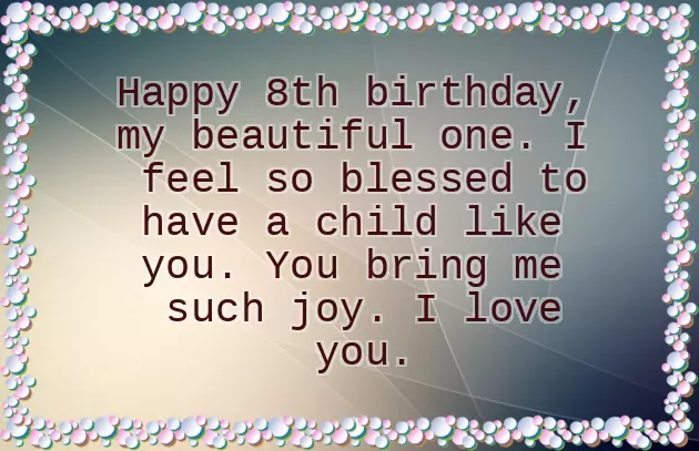 Birthday Wishes For 8 Year Old Son Birthday Wishes For 8 Year Old Son