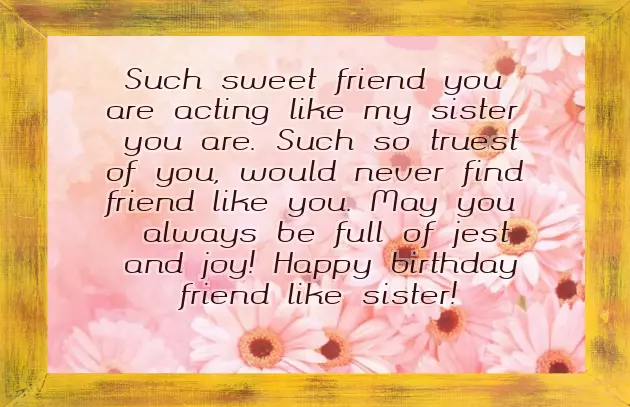 Birthday Wishes For Sister Not By Blood But By Heart Birthday Wishes For Sister Not By Blood But By Heart