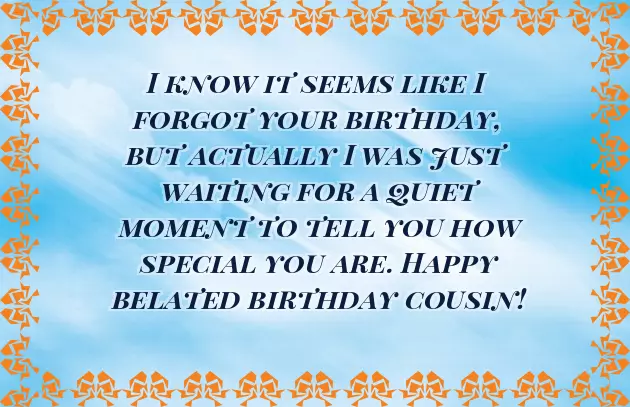 Happy Belated Birthday Wishes Happy Belated Birthday Wishes