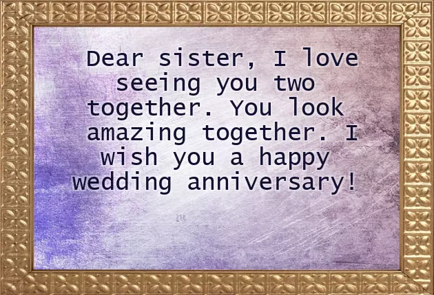Anniversary Wishes To My Sister Anniversary Wishes To My Sister