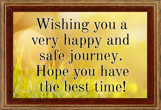 Nice Journey Wishes