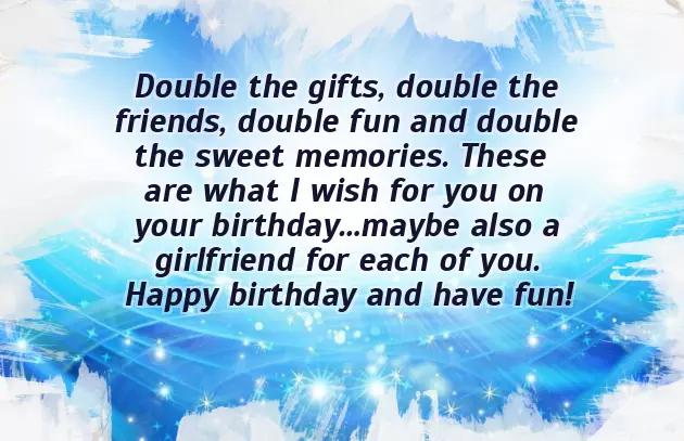 Birthday Wishes For Twins Brother And Sister