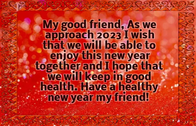 Happy New Year My Dear Friend Happy New Year My Dear Friend