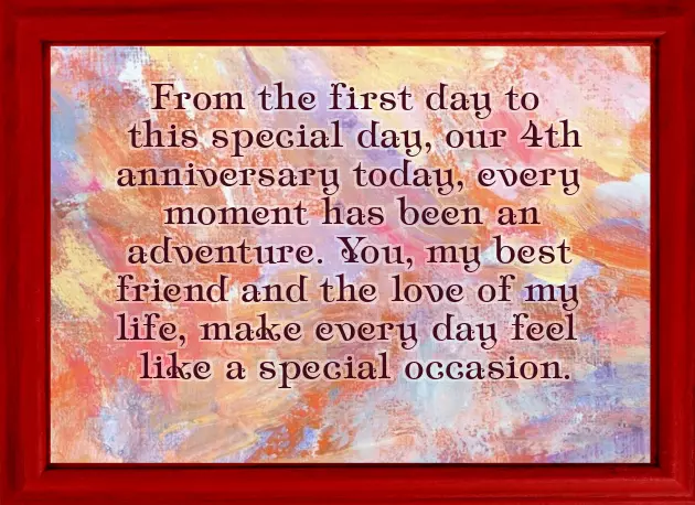 4 Year Anniversary 4 Year Anniversary