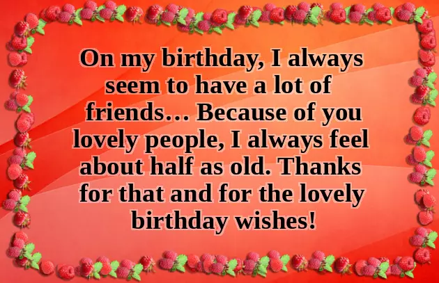 Thank You Friends For Wishing Me On My Birthday