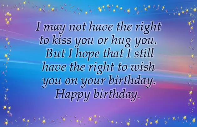 Birthday Greetings To Ex Boyfriend Birthday Greetings To Ex Boyfriend