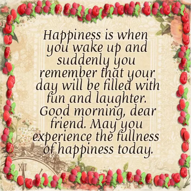 Good Morning Message For Close Friend