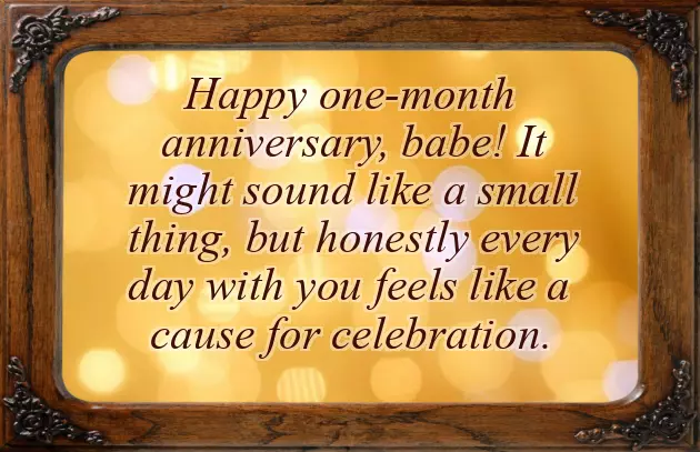 First Month Anniversary