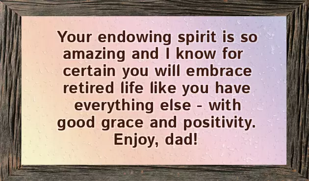 Happy Retirement Wishes For Father Happy Retirement Wishes For Father